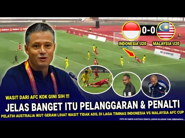 🔴 INI DILUAR DUGAAN !! Pelatih Australia NGOMONG GINI Usai Timnas Indo DICURANGI vs Malaysia di AFC