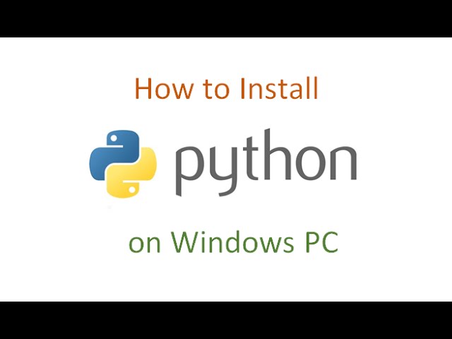 How to Install Python on Windows PC