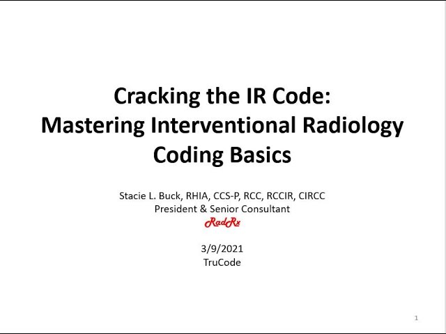 Cracking The IR Code: Mastering Interventional Radiology Coding Basics