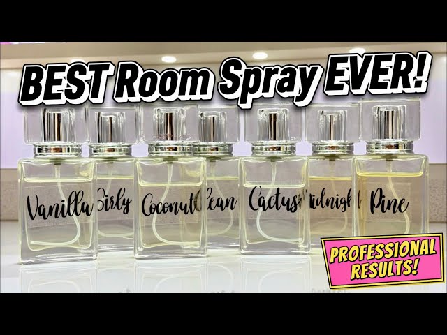 The Best Room Spray Recipe EVER!!!  Make Professional Room Spray!