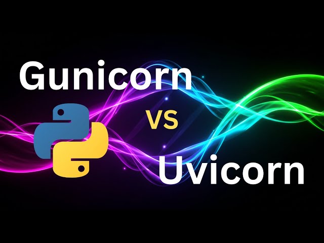 Gunicorn vs Uvicorn: Which Python Server Wins? 🐍⚡