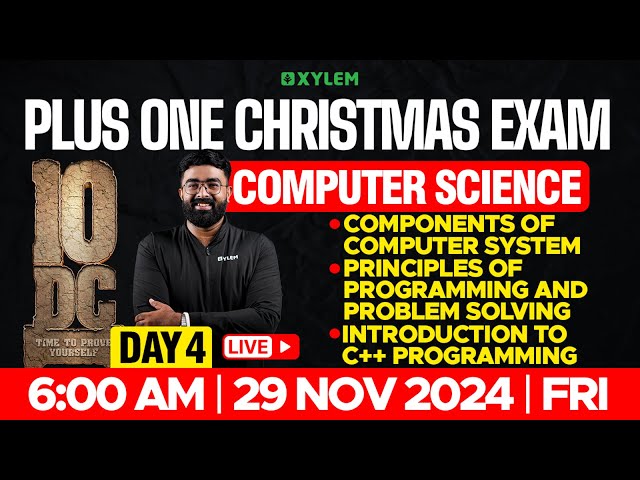 Plus One CS | Components Of Computer System , Principles Of Programming And Problem Solving