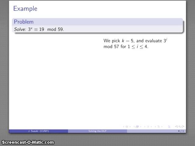 Solving the DLP:  Baby Step/Giant Step Algorithm