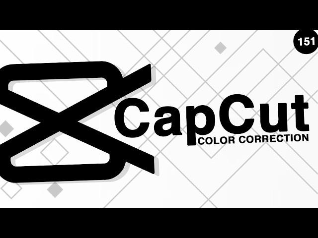 Color Correction in CapCut