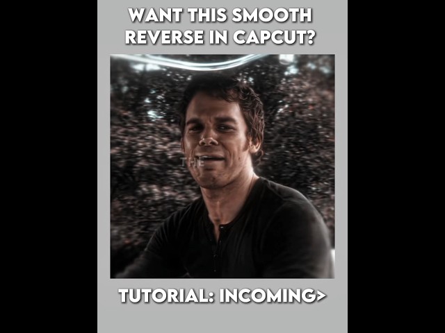 Smooth Reverse Tutorial On CapCut #capcut #shorts #viral #edit
