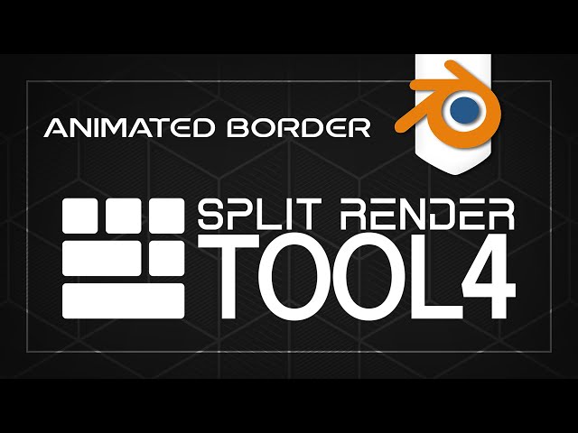 Split RenderTool 4 Tutorial - Animated Border