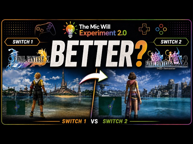 Final Fantasy X / X-2 HD Remaster | Switch vs Switch 2 Comparison
