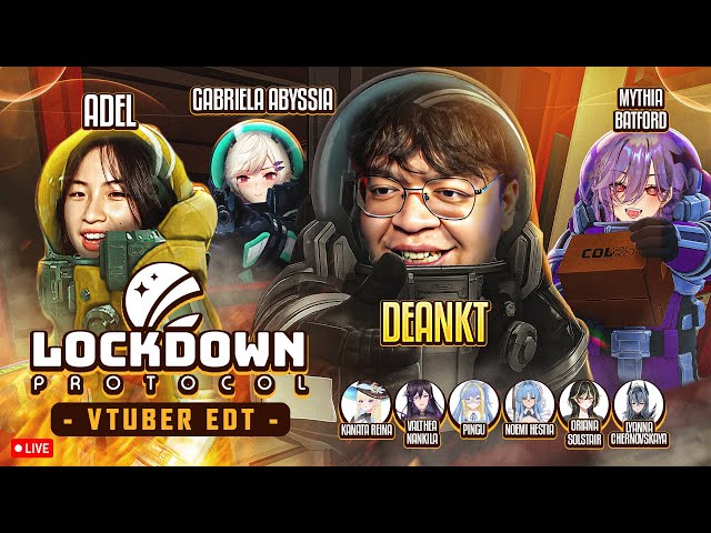LOCKDOWN PROTOCOL VTUBER EDITION #1