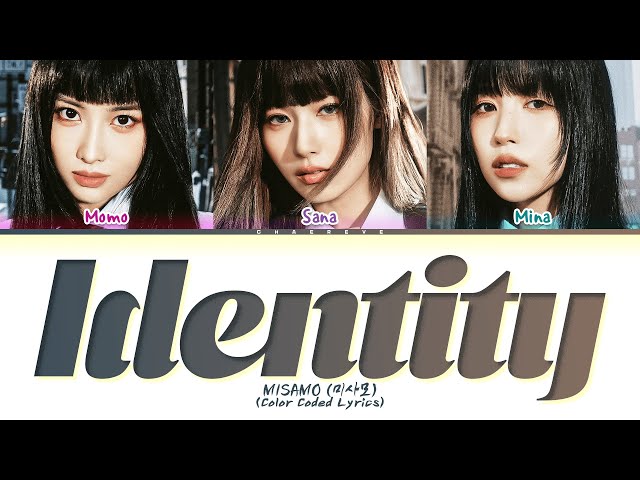 MISAMO Identity Lyrics (Color Coded Lyrics)