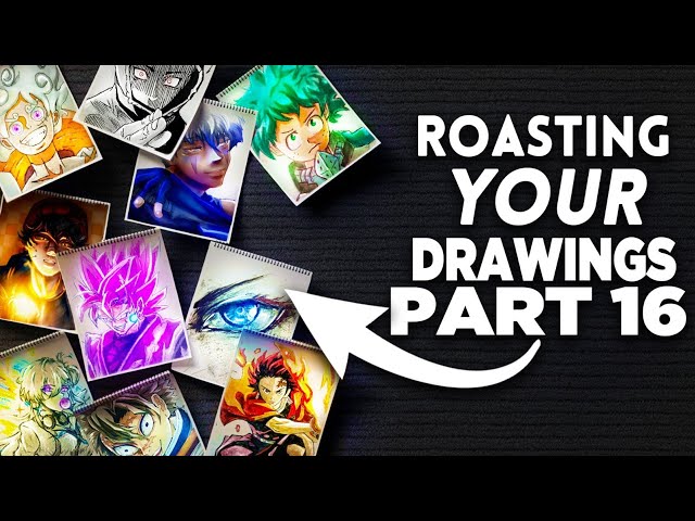 ROASTING your DRAWINGS Part 16(Just Laugh at your drawings)