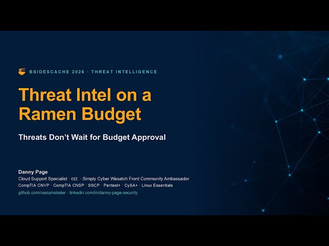 Threat Intel on a Ramen Budget: Threats Don’t Wait for Budget Approval