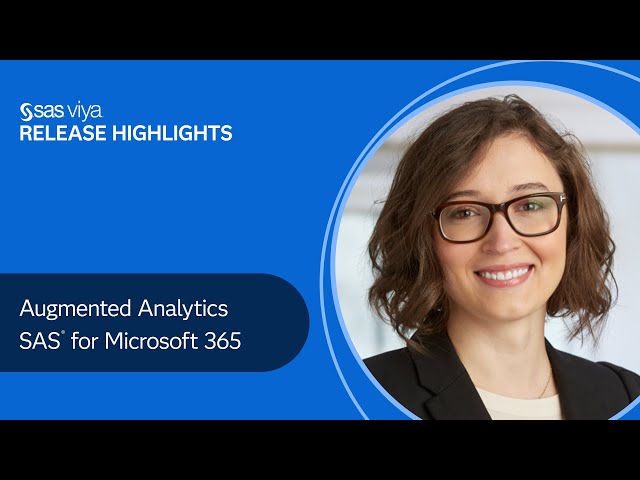 Augmented Analytics, SAS for Microsoft 365 | SAS Viya 2021.2.5