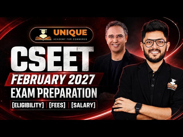 CSEET February 2027 Exam Preparation | Eligibility, Fees, Salary | All about CSEET February 2027