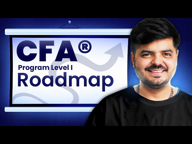 CFA Level I Exam - FULL ROADMAP 2026 | Exams, Cost, Study Material, Study Plan