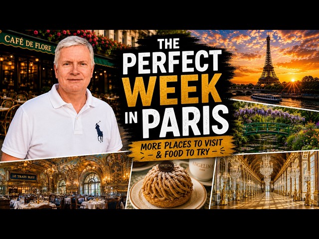 The PERFECT First-time Visitor Week in Paris — Places to Visit & Food to Try