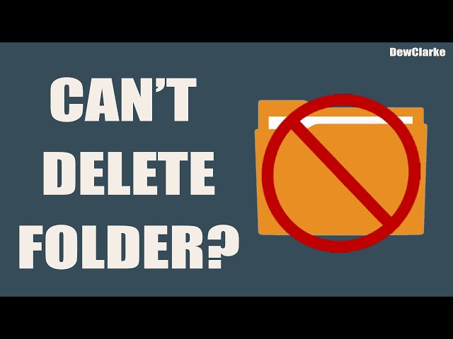 How To Delete A Folder That Won't Delete [SOLVED] Windows 7/8/10/11/12