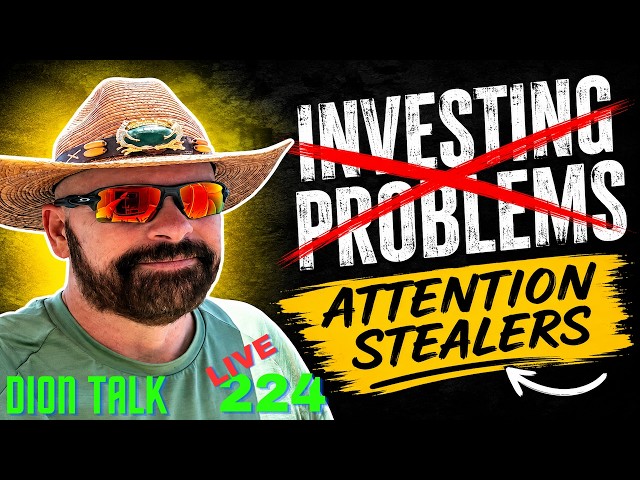 Investing Problems are Attention Stealers.