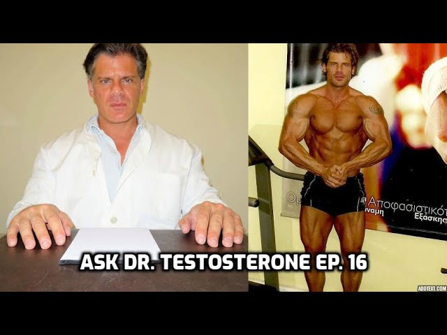 Ask Dr. Testosterone Episode 16