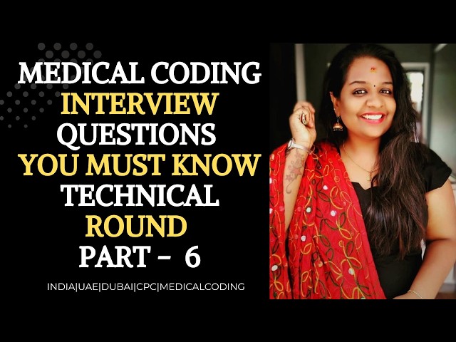 Top 10 Medical Coding Interview Questions | Technical Round | Part 6