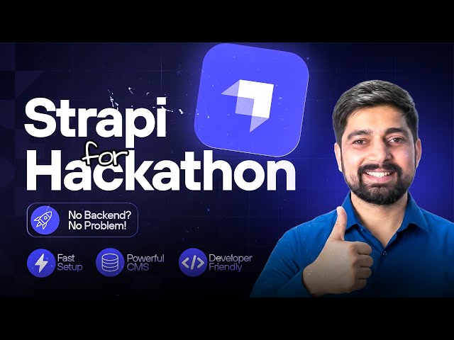 Your backend solution for next Hackathon | Strapi