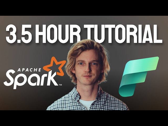 Spark Tutorial in Microsoft Fabric (3.5 HOURS!)
