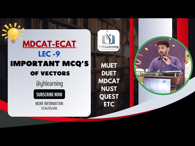 ECAT  | MDCAT | MUET Lec 9 | IMPORTANT MCQ's Vector || entry test preparation