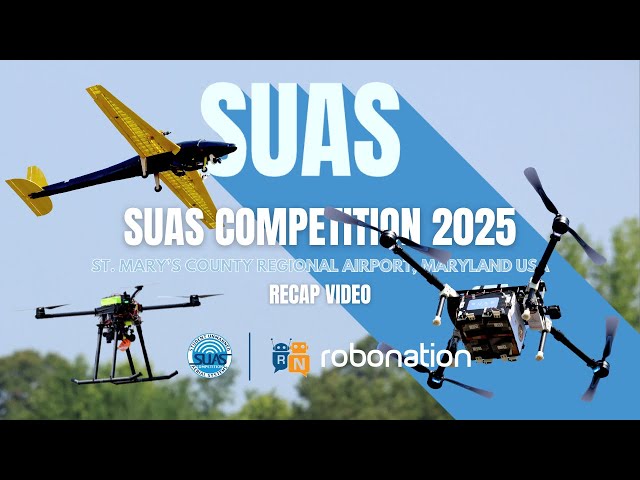 Recap Video  | SUAS 2025 | RoboNation