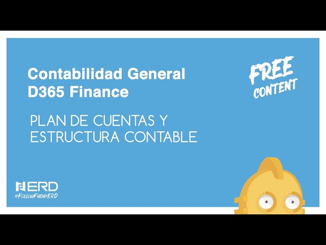 #FollowFridayERD 13 -  PLAN DE CUENTAS Y ESTRUCTURA CONTABLE
