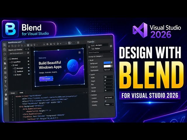 How to Design with Blend for Visual Studio 2026 | Complete Beginner Tutorial