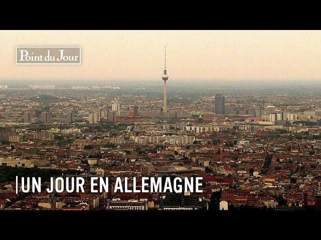 Un jour en Allemagne