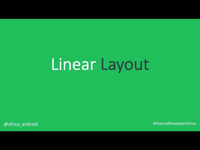 Layouts: Linear Layout in Android