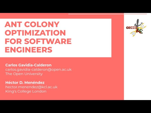 GECCO Tutorial - Ant colony optimization for software engineers