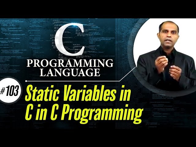 Static Variables in C - Functions in C Programming - C Programming Language