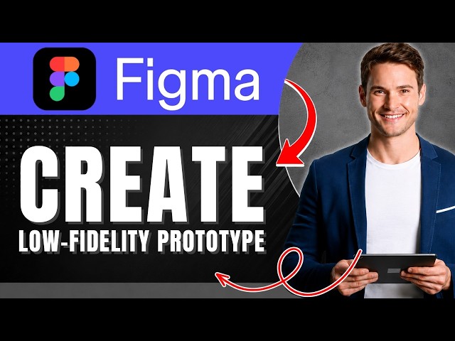 How to Create a Low-Fidelity Prototype in Figma | Fast Concept Testing | Easily 2026