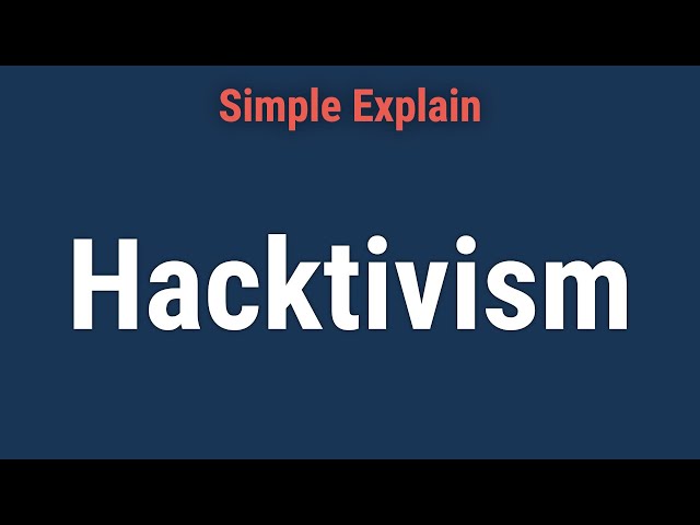 What Is Hacktivism?