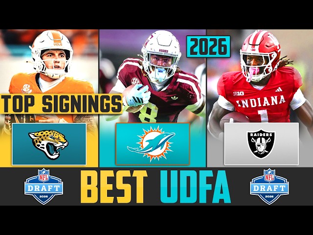 2026 NFL Draft BEST UDFA Signings | NFL Undrafted Free Agent Signings
