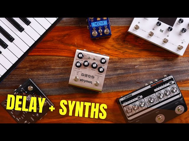 My 7 best delay pedals + creative ways of using them w/ synths