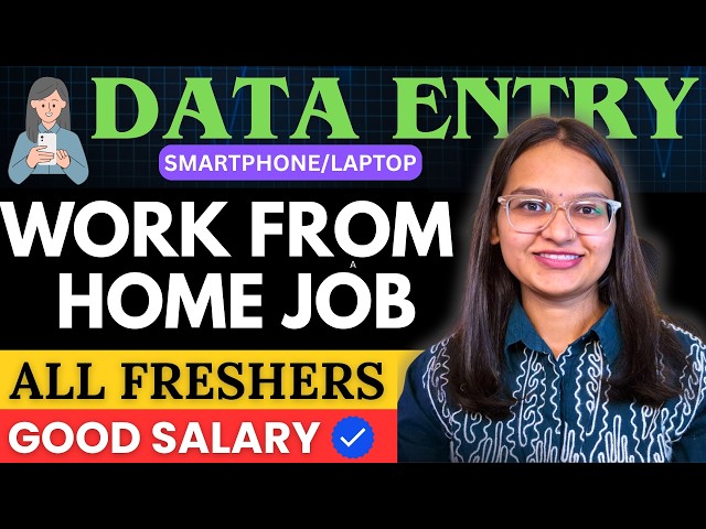 🔥Latest Data Entry Work From Home Job | Freshers Apply Now | Remote Job | Open for all