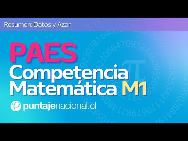 PAES | Mathematics Competency M1 | Summary: Data and Probability