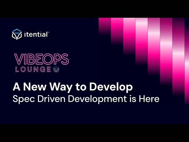 A New Way to Develop: Spec-Driven Development Is Here | VibeOps Lounge