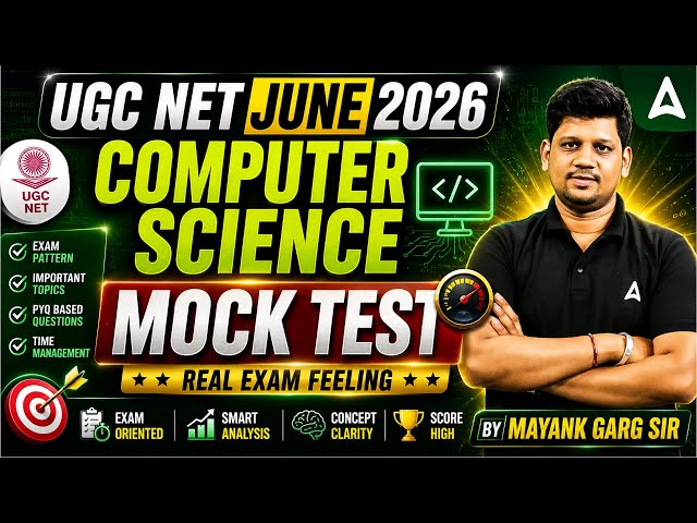 UGC NET Computer Science | UGC NET Computer Science All 10 Unit Mock Test By Mayank Sir
