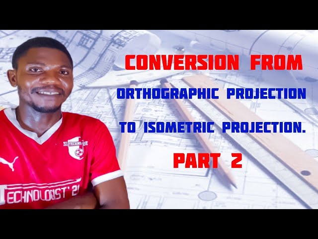 Conversion from Orthographic to Isometric Projection 2 in | Technical drawing | Engineering drawing
