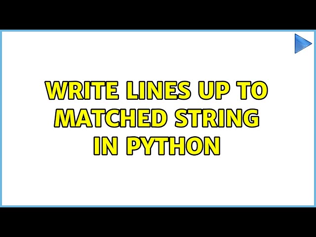 Write lines up to matched string in python
