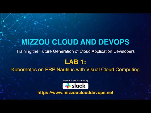 Kubernetes on PRP Nautilus with Visual Cloud Computing App (Lab Module 1)