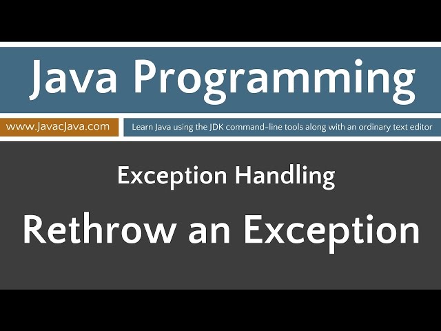 Learn Java Programming - Rethrowing an Exception Tutorial