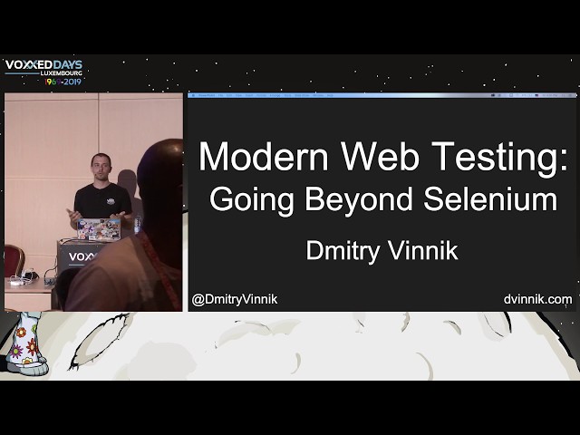 Modern Web Testing: Going Beyond Selenium - Dmitry Vinnik