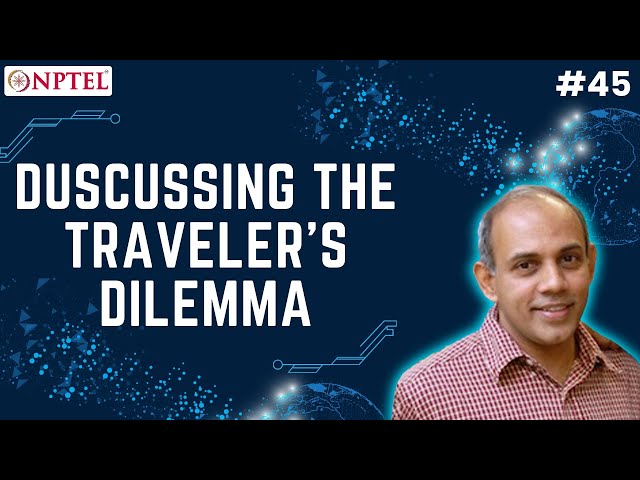 #45 Discussing the Traveler's Dilemma | Demystifying Networking