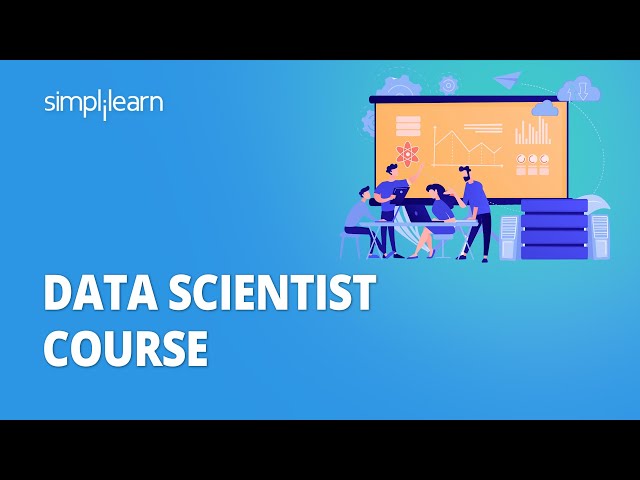 Data Scientist Course | Data Science For Beginners | Learn Data Science in 10hrs | Simplilearn