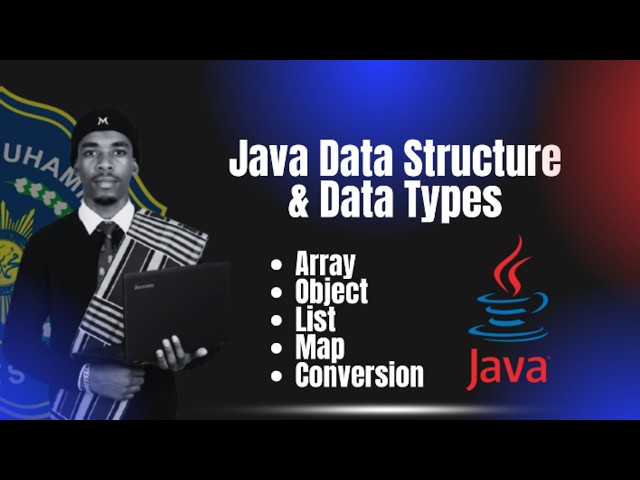 Java Data Structures & Data Types Explained | Arrays, Object, List, Map, Type Conversion