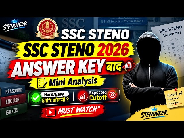 SSC STENO 2026 ANSWER KEY OUT 🔥 | Mini Analysis | Which Shift Was Hard/Easy? | STENOVEER